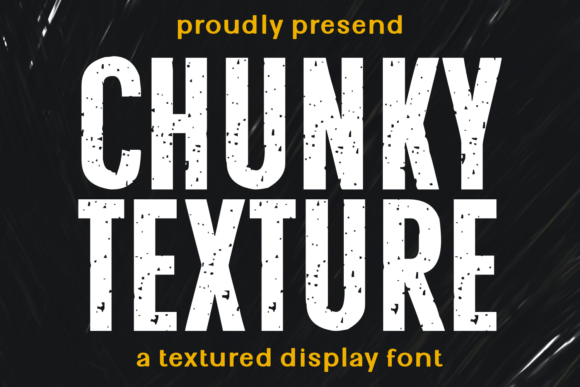 Chunky Texture: A Typeface with Grit and Character