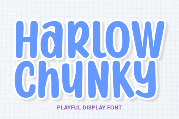 Harlow Chunky: Your New Secret Weapon for Playful Design