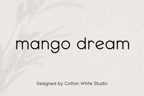 Mango Dream: The Modern Sans Serif for a Global Brand